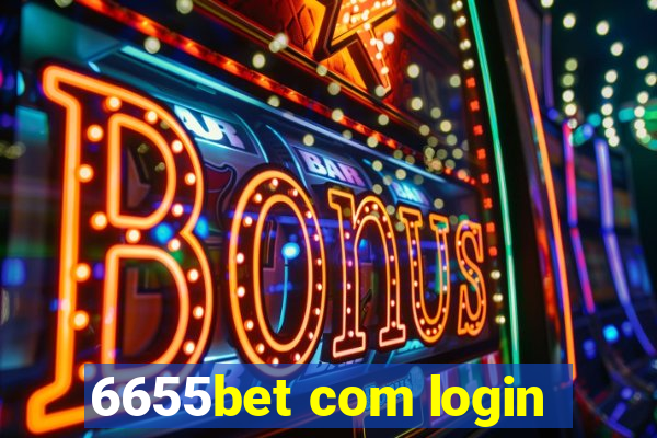 6655bet com login